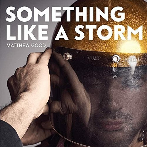 Good,matthew - Something Like A Storm - Music CD