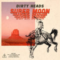 Dirty Heads - Super Moon - Vinyl Record