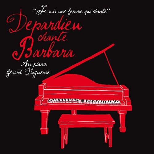 Depardieu,gerard - Depardieu Chante Barbara - Music CD