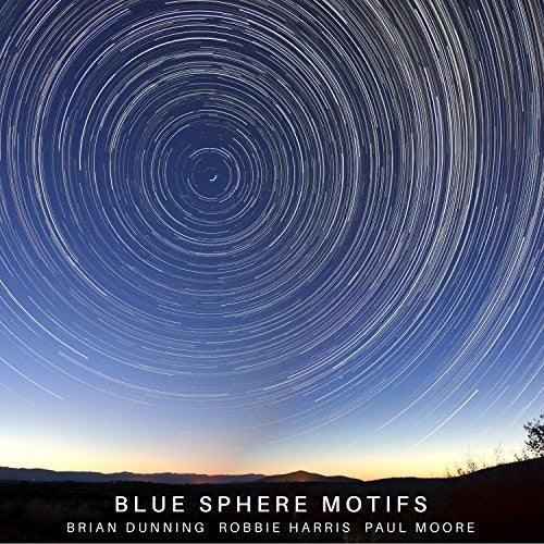 Dunning,brian / Harris,robbie / Moore,paul - Blue Sphere Motifs - Music CD