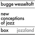 Wesseltoft,bugge - New Conception Of Jazz Deluxe - Music CD