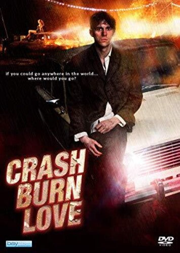 Crash Burn Love - Crash Burn Love - DVD