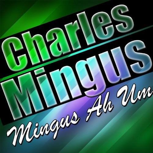 Mingus,charles - Mingus Ah Um - Vinyl Record