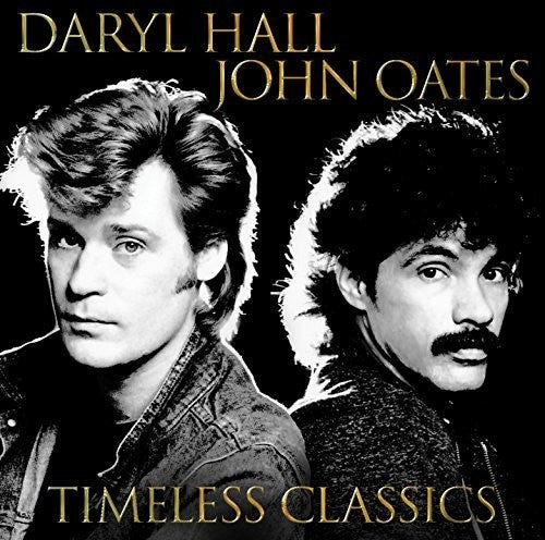 Hall & Oates - Timeless Classics - Music CD