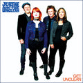Justine & The Unclean - Get Unclean - Music CD