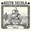 Secola,keith - Circle (25th Anniversary) - Music CD