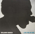 Booker,benjamin - Live For No One (live Columbus Theater Providende) - Vinyl Record