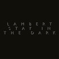 Lambert - Stay In The Dark - Vinyl Record