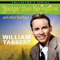 Tabbert,william - Younger Than Springtime & Other Rarities - Music CD