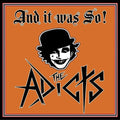Adicts - & It Was So - Vinyl Record