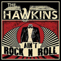 Hawkins - Ain't Rock N Roll - Vinyl Record