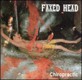 Faxed Head - Chirorpractic - Music CD