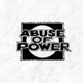 Abuse Of Power - Abuse Of Power - Vinyl Record