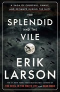 Larson,erik - Splendid And The Vile - Books