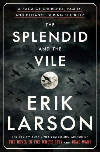 Larson,erik - Splendid And The Vile - Books