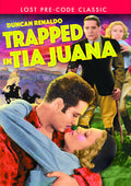Trapped In Tia Juana - Trapped In Tia Juana - DVD