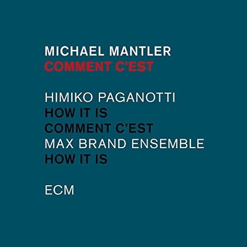 Mantler,michael - Comment C'est - Music CD
