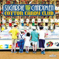 Sugarpie & The Candymen - Cotton Candy Club - Music CD