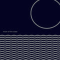 Moon On The Water - Moon On The Water - Music CD