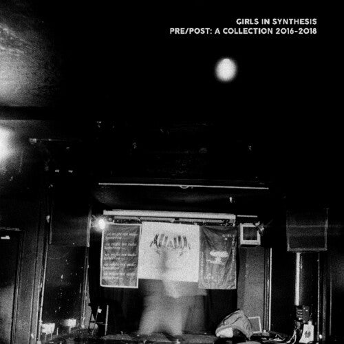 Girls In Synthesis - Pre / Post: Collection 2016-2018 - Vinyl Record