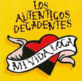 Los Autenticos Decadentes - Mi Vida Loca - Vinyl Record