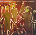 Mclennan,ross - All The Colours Print Can Manage - Music CD