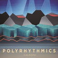 Polyrhythmics - Caldera [CD]