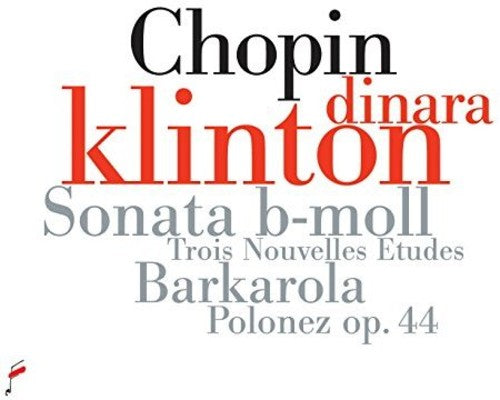 Chopin / Klinton,dinara - Chopin: Sonata In B-flat Minor / Barcarolle In F - Music CD