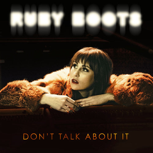 Ruby Boots - Don't Talk About It - Vinyl Record