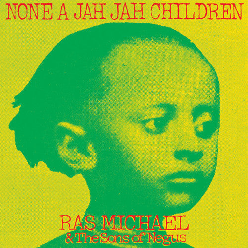 Ras Michael & Sons Of Negus - None A Jah Jah Children - Music CD