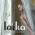 Laika - Come A Little Closer - Music CD