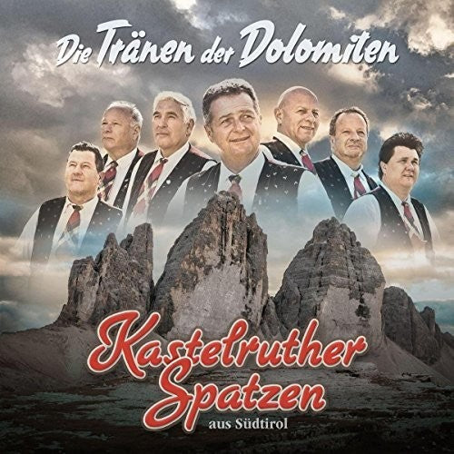 Kastelruther Spatzen - Die Traenen Der Dolomiten - Music CD