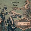 Bundy,trace - Elephant King - Vinyl Record