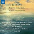Dyson / Watts / Hill - Choral Symphony / St Paul's Voyage To Melita - Music CD