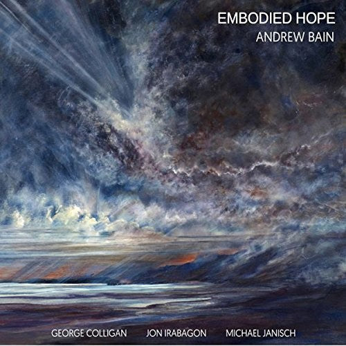 Bain,andrew - Embodied Hope - Music CD