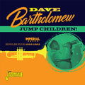 Bartholemew,dave - Jump Children - Music CD