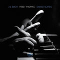 Bach / Thomas,fred - J.s. Bach: Dance Suites - Music CD