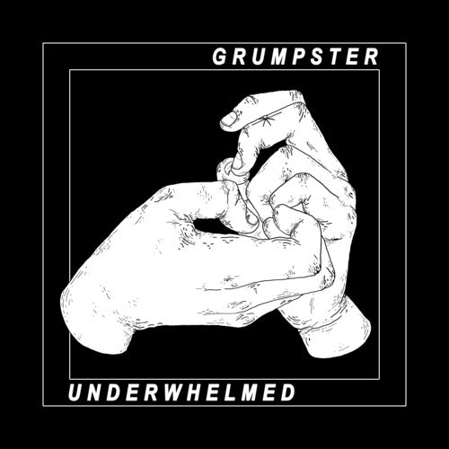 Grumpster - Underwhelmed - Vinyl Record