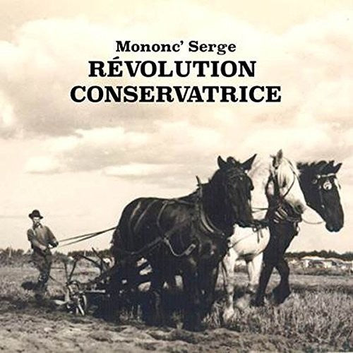 Mononc Serge - Revolution Conservatrice - Music CD