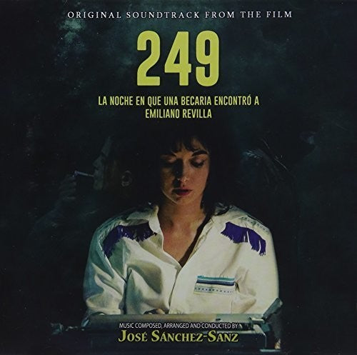 Sanchez-sanz,jose - 249. La Noche En Que Una Becaria Encontro / O.s.t. - Music CD