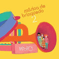 Pato Fu - Musica De Brinquedo 2 - Music CD
