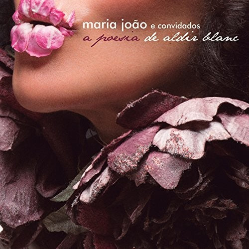 Maria,joao & Convidados - A Poesia De Aldir Blanc - Music CD