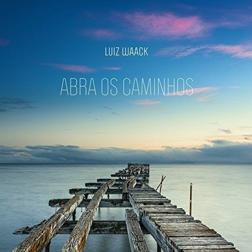 Waack,luiz - Abra Os Caminhos - Music CD