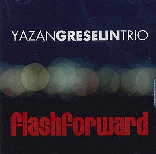 Greselin,yazan Trio - Flashforward - Music CD