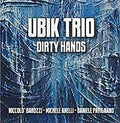 Ubik Trio - Dirty Hands - Music CD