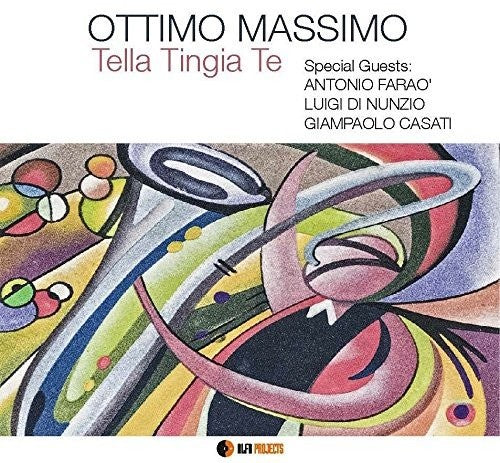 Ottimo,massimo - Tella Tingia Te - Music CD