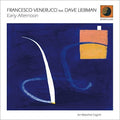Venerucci,francesco / Liebman,dave - Early Afternoon - Music CD