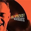 Benetti,marcello - Il Vizio - Music CD