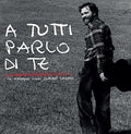 Chieffo,claudio - A Tutti Parlo Di Te - Music CD
