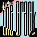 Micatone - Crack - Vinyl Record